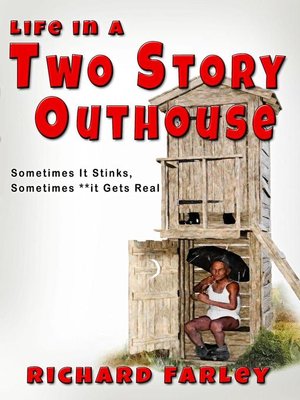 cover image of Life In a Two Story Outhouse